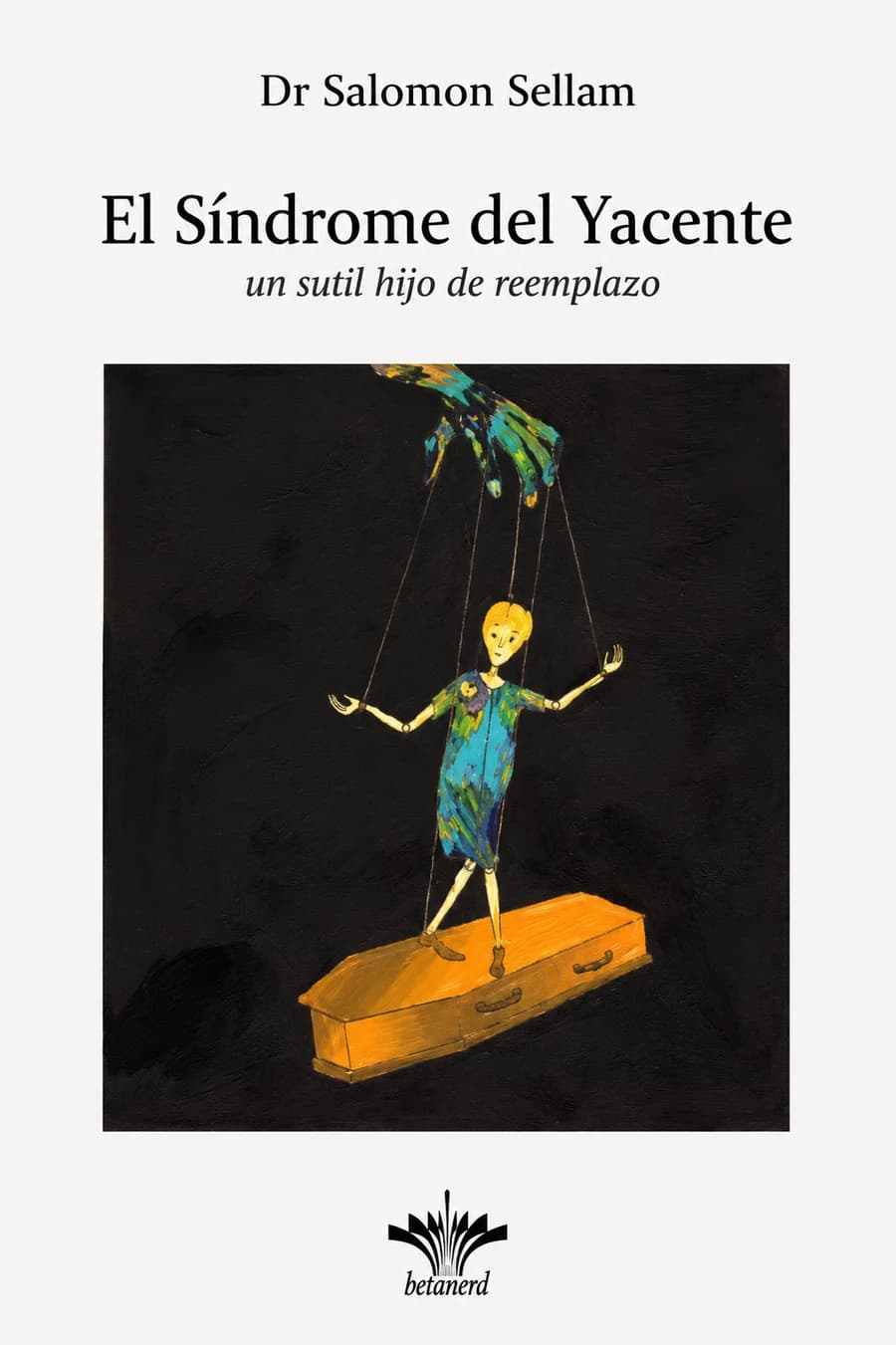 Portada de El Síndrome del Yacente, del Dr. Salomón Sellam