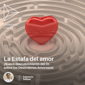 Junio:  Estafa del amor ¡Nuevo descubrimiento sobre los desórdenes amorosos!
