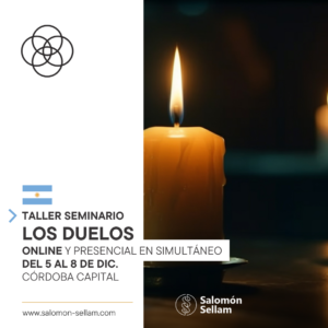 PRESENCIAL Y POR ZOOM EN SIMULTÁNEO Taller sobre Los Duelos desde Argentina.  5 a 8 Diciembre